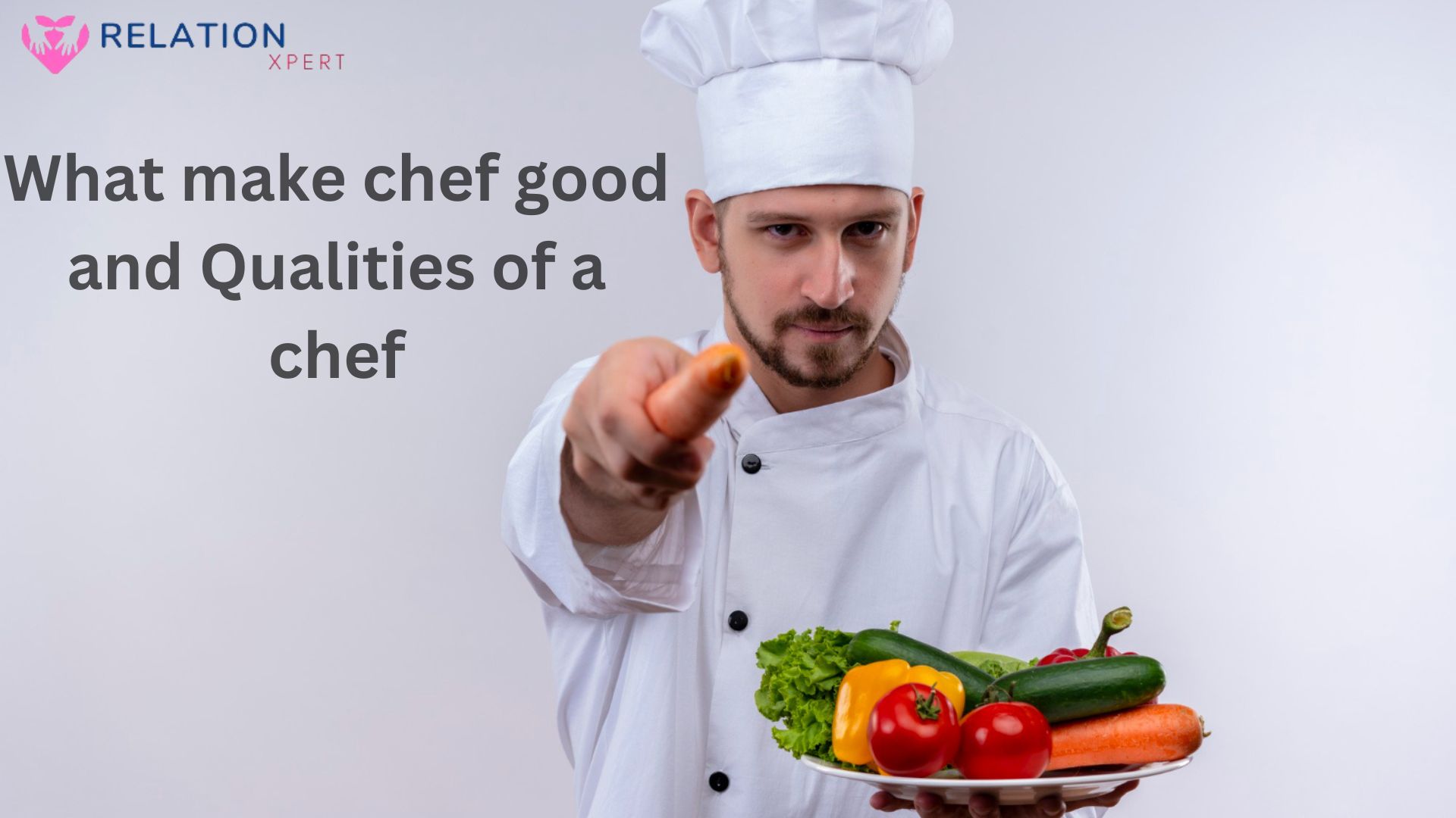 What makes a good chef